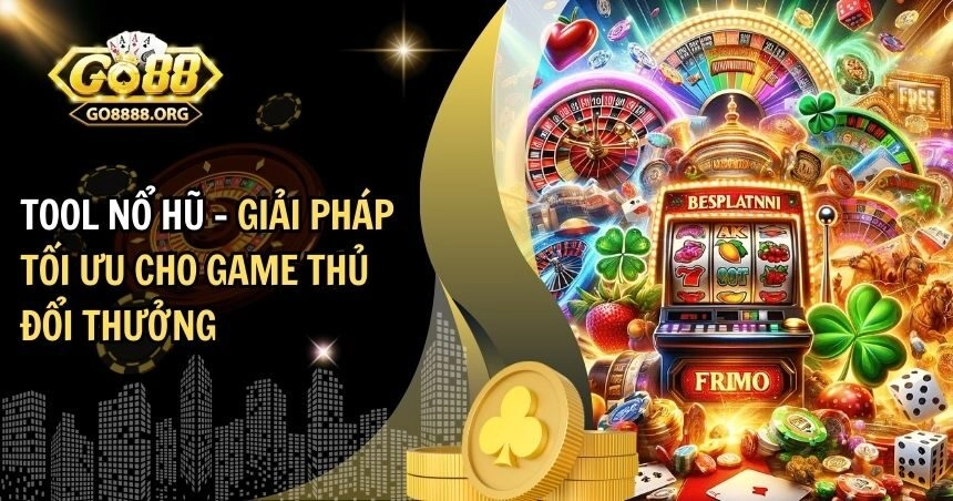 Tool Nổ Hũ